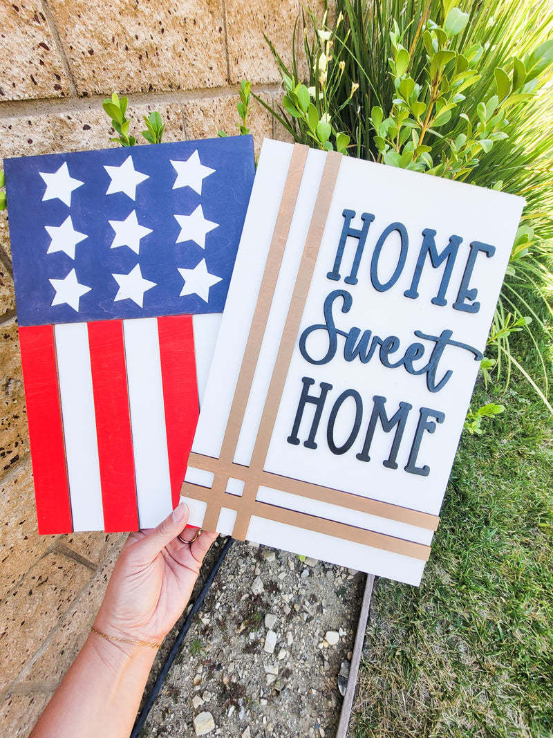 Reversible Sign- Flag and Home Sweet Home