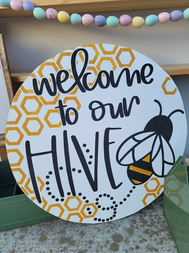 Welcome to Our Hive Round Sign