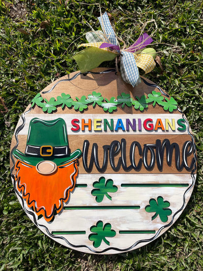 Shenanigans Welcome 22 Inch Round Sign Pre-Order