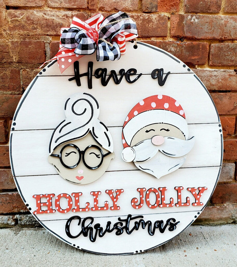 Have a Holly Jolly Christmas Santa and Mrs. Clause