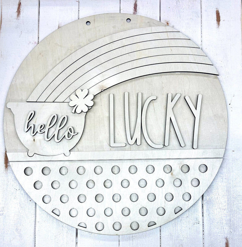 "Hello Lucky" 22 Inch Round Sign Pre-Order