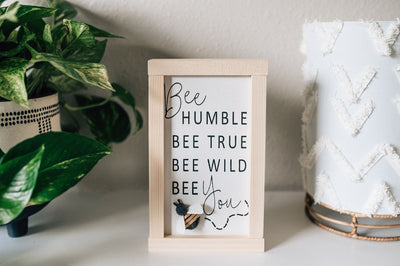 Bee Humble Sign