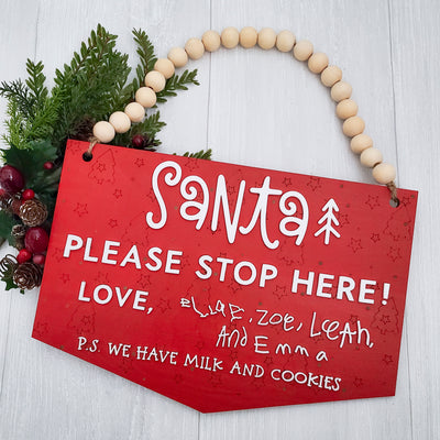 Santa Stop Here Personalized Sign